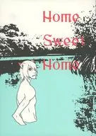 Home Sweet Home / Kusunoki Malina