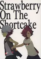 Strawberry On The Shortcake / つばめ参上