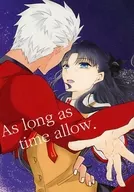 As long as time allow． / 天の邪鬼
