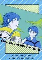 Crush on My Friend!