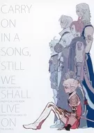 CARRY ONIN ASONG STILL WE SHALL LIVEON / おじゅ