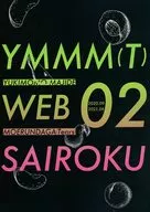 YMMM(T) WEB SAIROKU 02 / emu