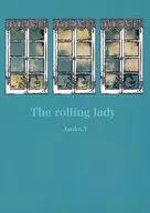 The rolling lady / Junko.Y