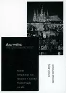 slow waltz / 冰无（ひな）