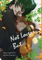 Not Lovers But./ヒガノ