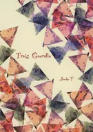 Trois Gourdin / Junko