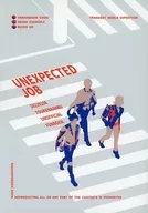 UNEXPECTED JOB