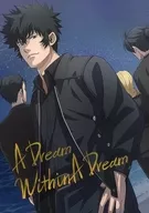 A Dream Within A Dream/茅野