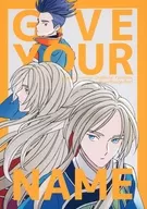 Give Your Name / Hirumae