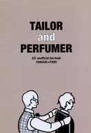 TAILOR and PERFUMER / nanamico