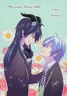 My own fairy tale． / んでこの