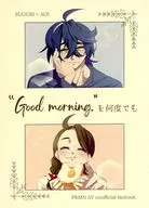 "Good morning." as many times as you like / Nutaunagi