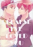 Because I' ve Loved You / Peka sashimi