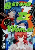 Beyond ZZZ World! / 810