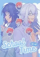 School Time OF / taki