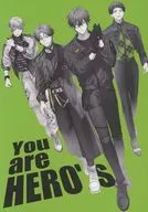 You are HERO's / ogita