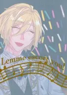 Lemme escort you！ / イロ