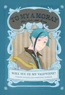 【冊子単品】TO MY A MORAY WILL YOU BE MY VALENTINE？ / 原 / ゆきお