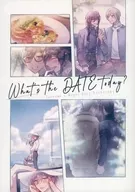 What’s the DATE today？ / あずま / なおすー