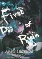 First Day of Ruin / A1ヌ