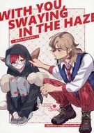 With You Swaying in the Haze あわいにゆれるきみと / soyo