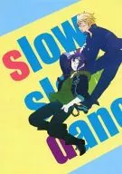 Slow slow dande / Ogiwara Su