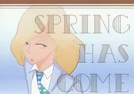 SPRING HAS COME / ちゃろ
