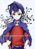 YOUR DREAM WON'T DIE/中上