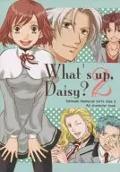 What’s up．Daisy？ 2 / 佐倉よしざね