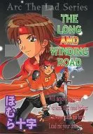 THE LONG AND WINDING ROAD / ほむら十字