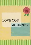 LOVE YOU JOURNEY / 有