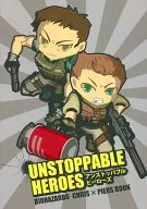 UNSTOPPABLE HEROES UNSTOPPABLE HEROES / Luo Natsuko