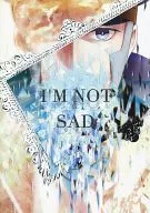 I'M NOT SAD / nacchi
