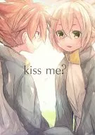 kiss me? / ささくれ杉野