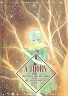 A THORN 〔3〕 / 時枝理子