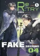 FAKEsecond 04 / Re : TRY-1 / Sanami Matoh