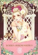 WORKS OF HIROMI MATSUO/松尾弘美