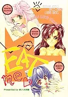 EAT me