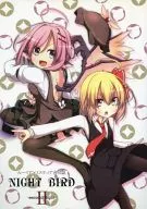 NIGHT BIRD II/Ik/Urisma