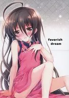 Feverish Dream / Tatezu Teto