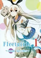 Fleetgirls 1 ~ rough sketches ~ / Amagi