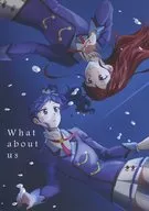 What about us / 出雲りょう