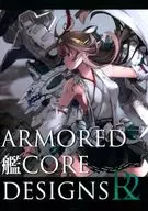 ARMORED 艦CORE DESIGNS R2 / 弓弦花