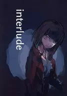 Interlude / Hozuka