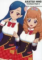 AIKATSU！MMD Torahaze Style 4/TorAgA