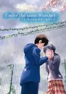 Under the same Weather I － かけがえのないあなたと / イサイハク / take