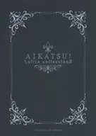 AIKATSU! Lolita collection II / Zhu Xi / Flavored Nori