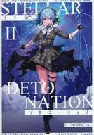 STELLAR DETONATION 2 / Takano