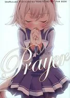 Prayer / Toya