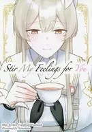 Stir My Feelings for You / Nunemaru